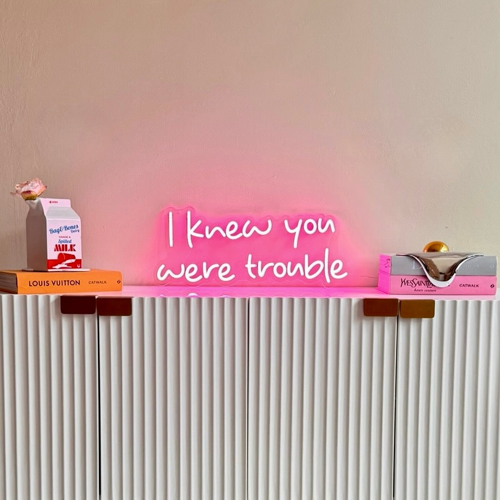 I Knew You Were Trouble