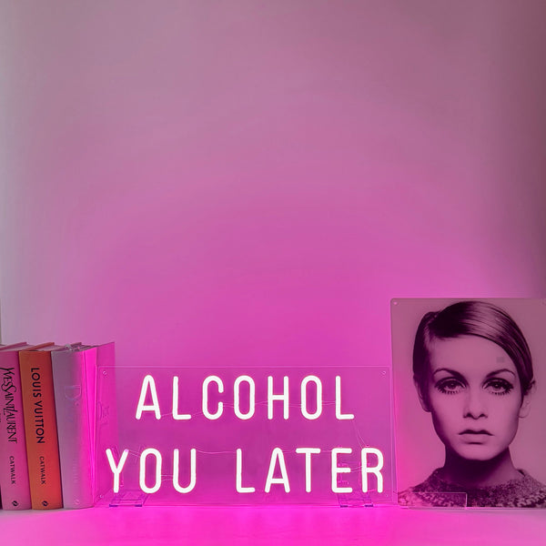 Alcohol You Later