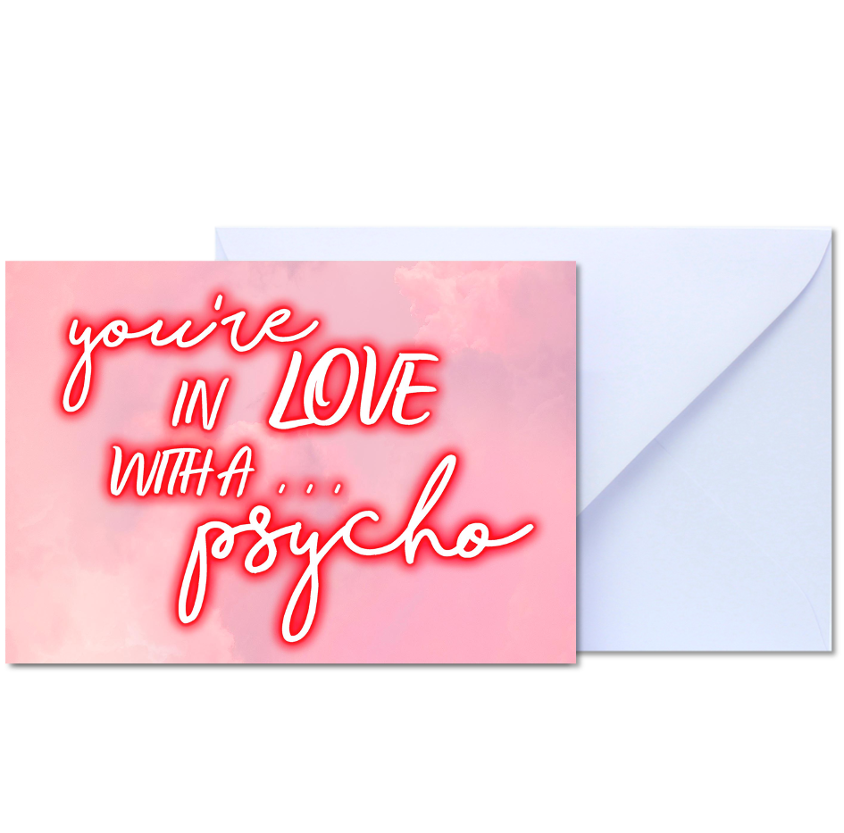 GREETING CARD - YOU'RE IN LOVE