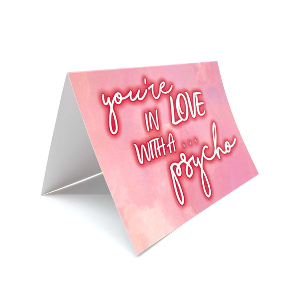 GREETING CARD - YOU'RE IN LOVE