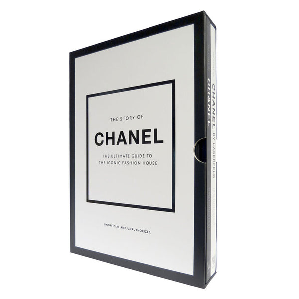 The Story of Chanel - The Ultimate Guide to the Iconic Fashion House